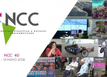 Noticiero Científico y Cultural Iberoamericano, emisión 40. Mayo 07 al 13 de mayo 2018