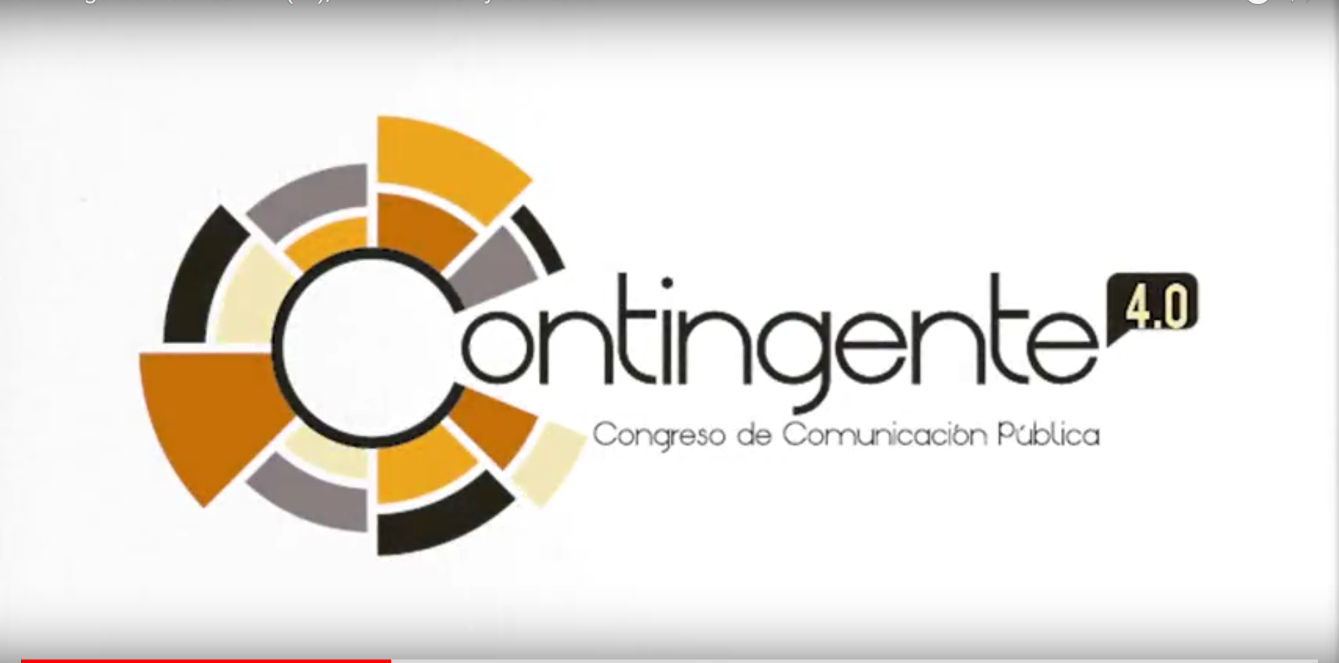 Congreso de  Comunicación Pública “Contingente 4.0 Realidad (es), Interactividad y Comunicación”