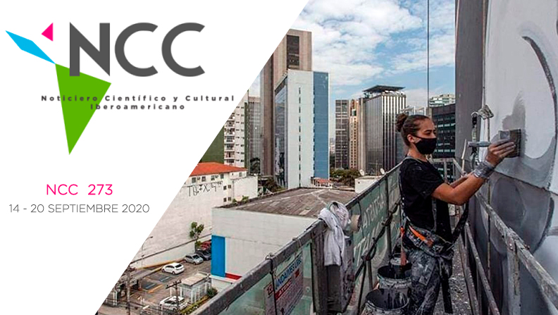 Noticiero Científico y Cultural Iberoamericano, emisión 273. 14 al 20 de Septiembre 2020