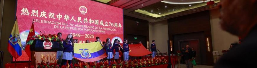 Ecuador y China celebran aniversario y llaman a fortalecer vínculos