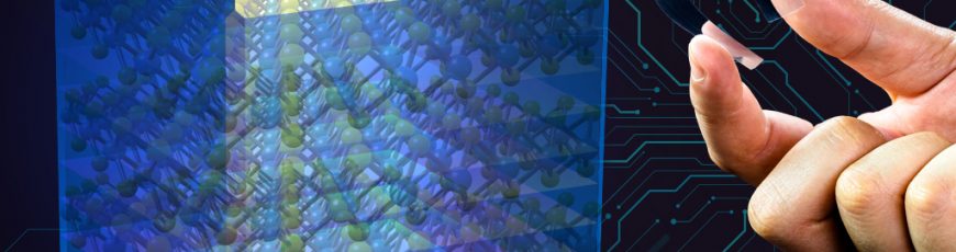 Materiales 2D. Una Revolución Tecnológica en semiconductores
